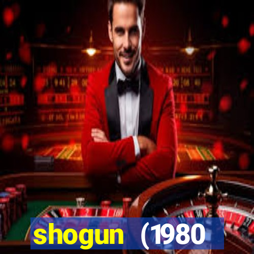 shogun (1980 dublado download)